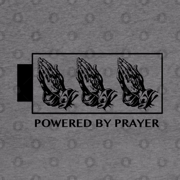 Powered By Prayer (Black) by Jane Sun